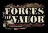 Forces of Valor